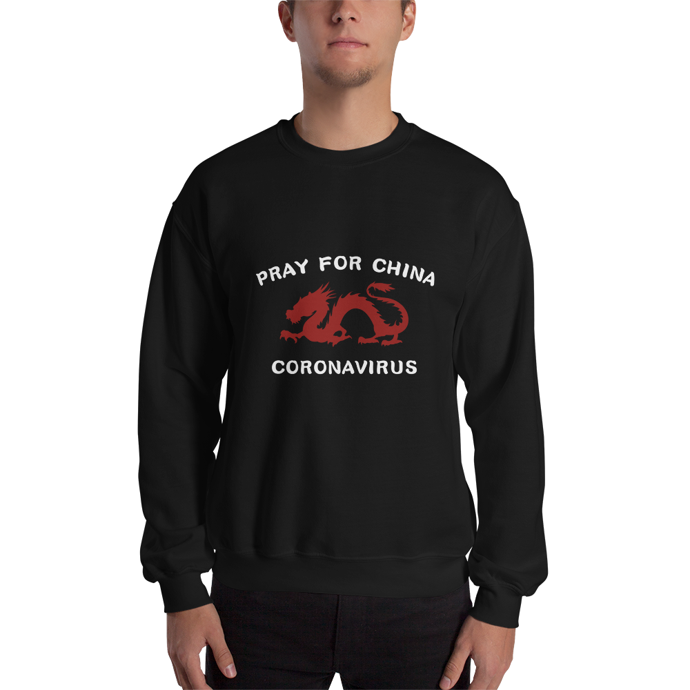 Pray For China Coronavirus Sweatshirt